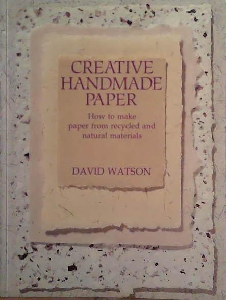 Creative Handmade Paper | 9999903462132 | David Watson