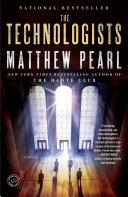 The Technologists (with bonus short story The Professor's Assassin) | 9999903227601 | Matthew Pearl