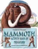 Mammoth Activity Book of Prehistory | 9999903338673 | Daniel Pemberton Delia Pemberton