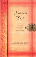 Primrose Past | 9999902982174 | Caroline Rose Hunt