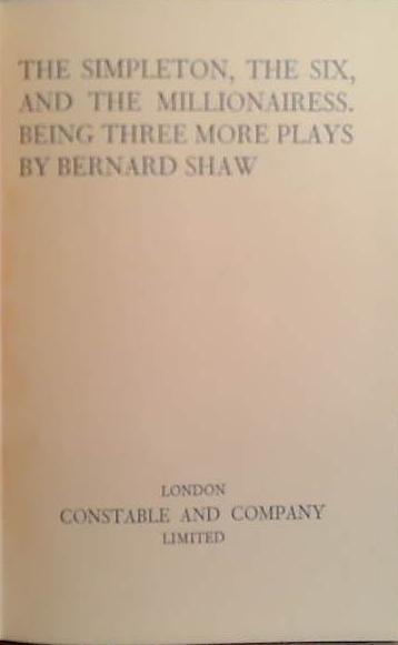 The Simpleton, The Six, The Millionairess | 9999900251074 | Shaw, George Bernard