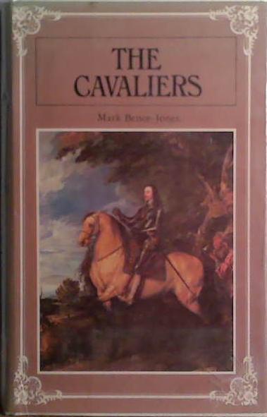 The Cavaliers | 9999903414735 | Mark Bence-Jones