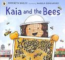 Kaia and the Bees | 9999903398684 | Maribeth Boelts