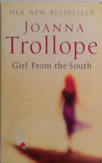 A Girl From The South | 9999903487746 | Trollope, Joanna