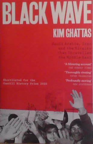 Black Wave | 9999903483878 | Kim Ghattas