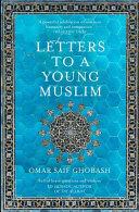 Letters to a Young Muslim | 9999903021476 | Omar Saif Ghobash