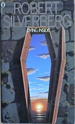 Dying Inside | 9999903358237 | Robert Silverberg