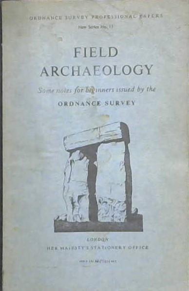 Field Archaeology | 9999902990889 | Great Britain. Ordnance Survey