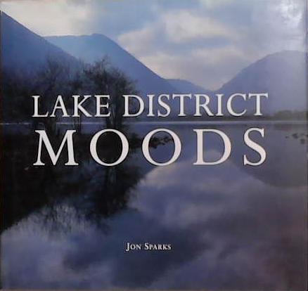 Lake District Moods | 9999903374848 | Jon Sparks