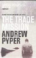 The Trade Mission | 9999900034691 | Pyper, Andrew