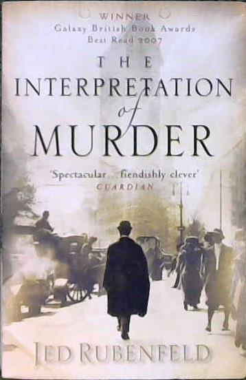 THE INTERPRETATION OF MURDER | 9999902843369 | RUBENFELD, JED