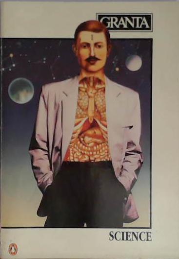 Science. Granta 16 | 9999903407041 | Bill Buford