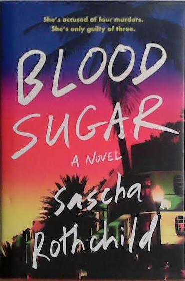 Blood Sugar | 9999903456841 | Sascha Rothchild