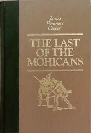 The Last of the Mohicans | 9999903316497 | James Fenimore Cooper