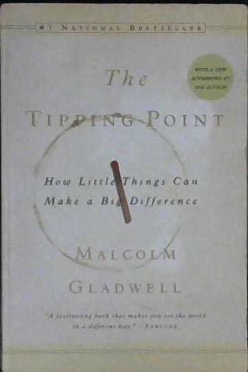 The Tipping Point: How Little Things Can Make a Big Difference | 9999903530480 | Gladwell, Malcolm