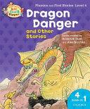 Oxford Reading Tree Read With Biff, Chip, and Kipper: Dragon Danger and Other Stories (Level 4) | 9999903516880 | Roderick Hunt Cynthia Rider