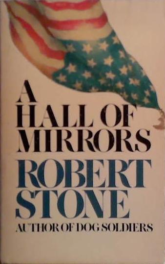Hall of Mirrors | 9999903499220 | Robert Stone