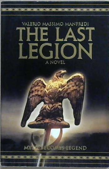 The Last Legion | 9999903070177 | Valerio Massimo Manfredi