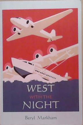 West with the Night | 9999903350576 | Beryl Markham