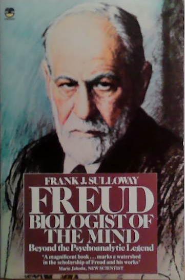Freud: Biologist of the Mind | 9999903514336