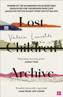 Lost Children Archive | 9999903433736 | Valeria Luiselli