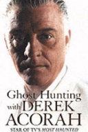 Ghost Hunting with Derek Acorah | 9999903387329 | Derek Acorah,