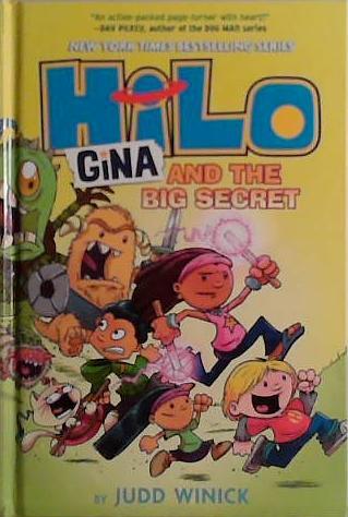 hilo: Gina and the Big Secret | 9999903478959 | judd Winick