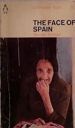 The Face of Spain | 9999903423942 | Gerald Brenan