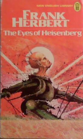 The Eyes of Heisenberg | 9999903413073 | Frank Herbert