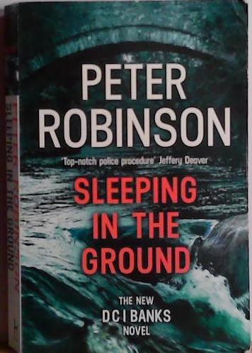 Sleeping in the Ground | 9999903469094 | Peter Robinson