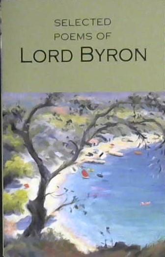 Selected Poems of Lord Byron | 9781853264061 | Byron, George Gordon