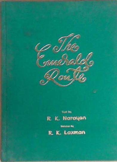 The Emerald Route | 9999903340034 | R.K. Narayan / R.K. Laxman