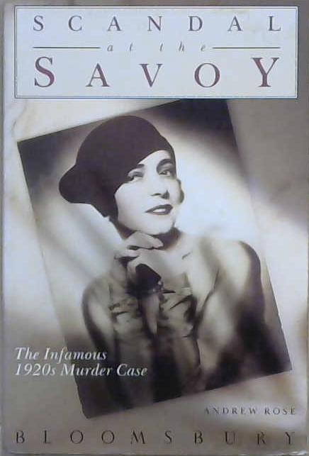Scandal at the Savoy | 9999903047223 | Andrew Rose