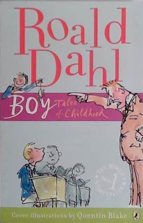 Boy. Tales of Childhood | 9999903461210 | Roald Dahl,