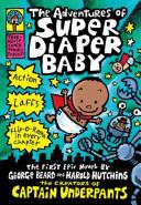 The Adventures of Super Diaper Baby | 9999903353904 | Dav Pilkey George Beard Harold Hutchins