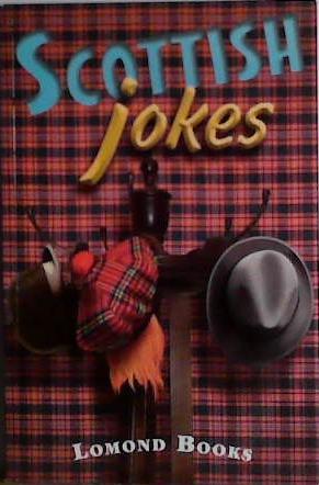 Scottish Jokes | 9999903481690 | Lomond Books