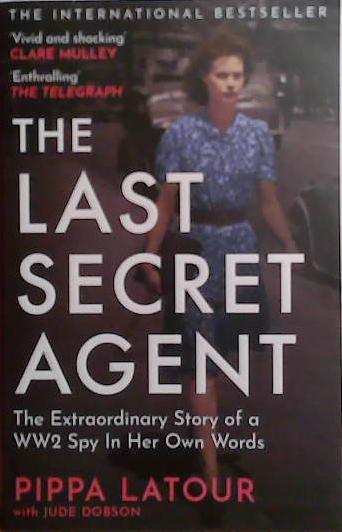 The Last Secret Agent | 9999903526803 | Pippa Latour