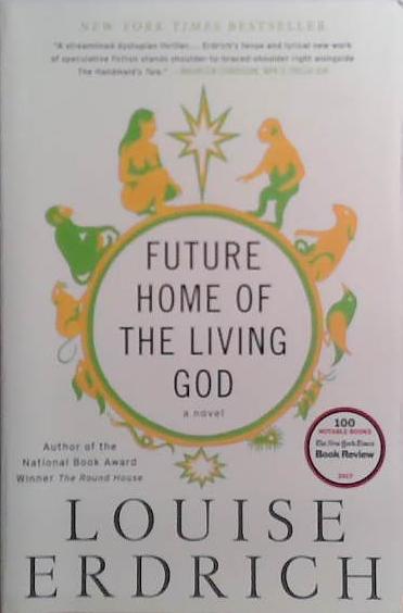 Future Home of the Living God | 9999903527640 | Erdrich, Louise