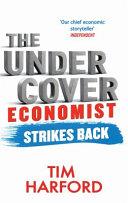 The Undercover Economist Strikes Back | 9999903116585 | Tim Harford