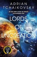 Lords of Uncreation | 9999903366508 | Adrian Tchaikovsky