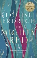 The Mighty Red | 9999903407577 | Louise Erdrich