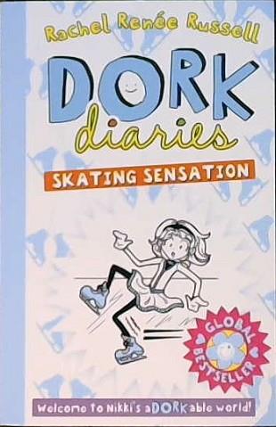 Dork Diaries: Skating Sensation | 9999903293620 | Rachel Renée Russell