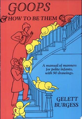 Goops and How to Be Them | 9999903387879 | Gelett Burgess