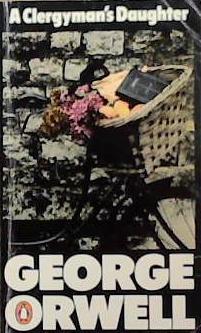 A clergyman's daughter | 9999903328803 | [by] George Orwell