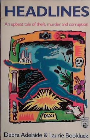 Headlines | 9999903408833 | Debra Adelaide Laurie Bookluck