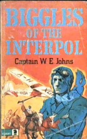 Biggles of the Interpol | 9999902930922 | William Earl Johns