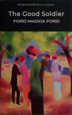 The Good Soldier | 9999903436720 | Ford, Ford Madox