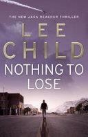 Nothing to Lose | 9999903302926 | Child, Lee
