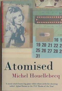 Atomised | 9999903364764 | Michel Houellebecq