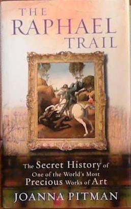 The Raphael Trail | 9999903391807 | Joanna Pitman